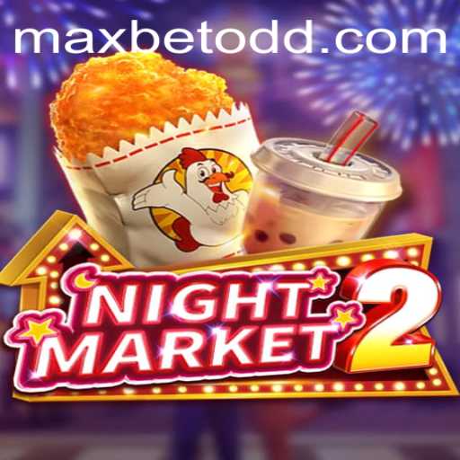 Exploring NightMarket2: A Thrilling Casino Adventure with Maxbet Opportunities