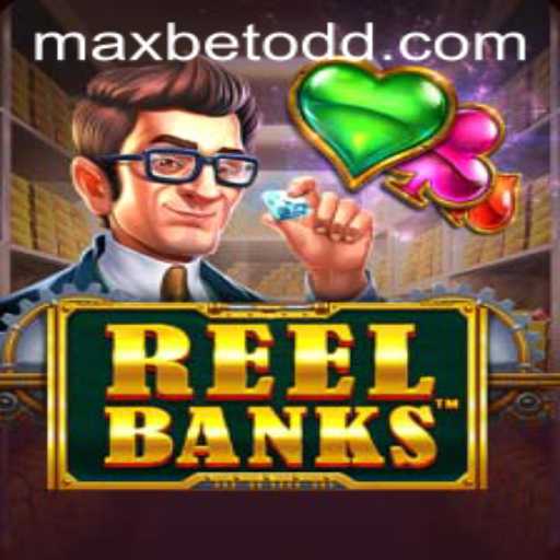 Exploring the Thrilling World of ReelBanks and the Art of Max Betting