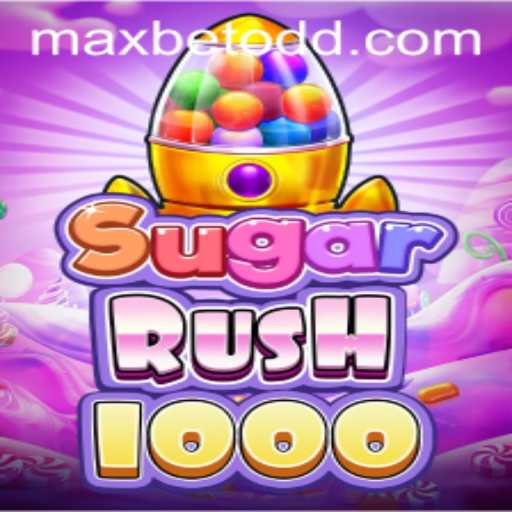 Exploring the Thrills of SugarRush1000 and the Impact of MaxBet